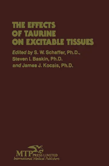 Cover of The Effects of Taurine on Excitable Tissues