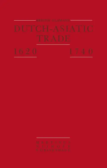 Cover of Dutch-Asiatic Trade 1620 – 1740