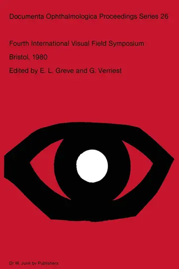 Cover of Fourth International Visual Field Symposium Bristol, April 13-16,1980