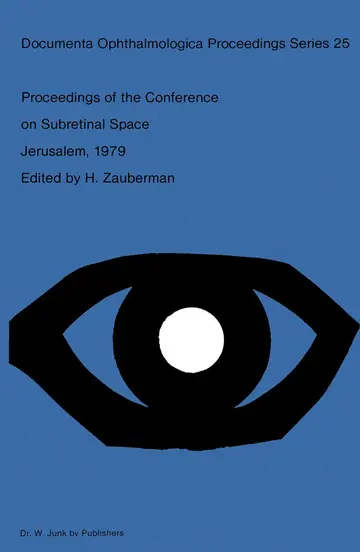 Cover of Proceedings of the Conference on Subretinal Space, Jerusalem, October 14–19, 1979