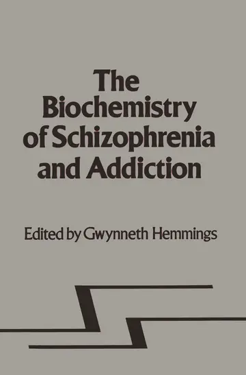 Cover of Biochemistry of Schizophrenia and Addiction