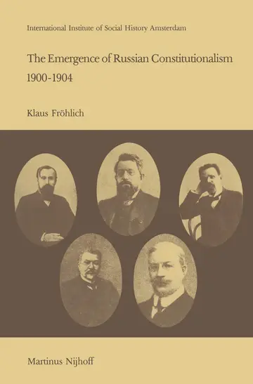 Cover of The Emergence of Russian Contitutionalism 1900–1904