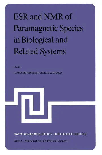 Cover of ESR and NMR of Paramagnetic Species in Biological and Related Systems