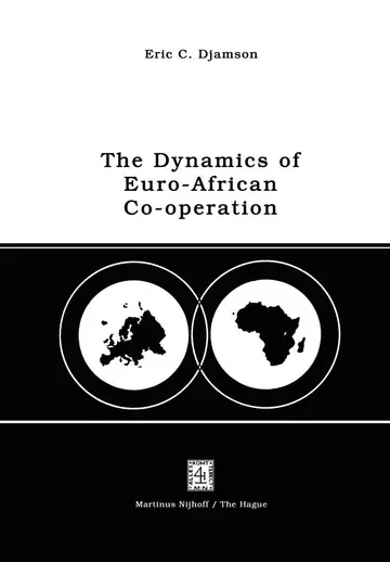 Cover of The Dynamics of Euro-African Co-operation