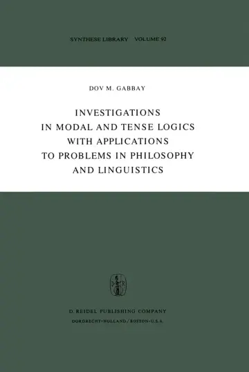 Cover of Investigations in Modal and Tense Logics with Applications to Problems in Philosophy and Linguistics