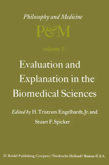 Cover of Evaluation and Explanation in the Biomedical Sciences