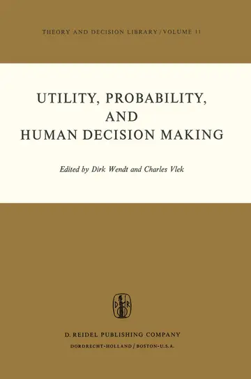 Cover of Utility, Probability, and Human Decision Making