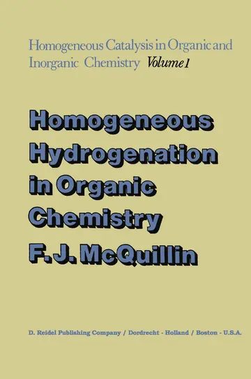 Cover of Homogeneous Hydrogenation in Organic Chemistry