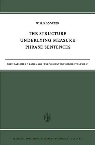 Cover of The Structure Underlying Measure Phrase Sentences