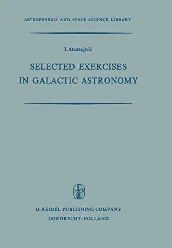 Cover of Selected Exercises in Galactic Astronomy