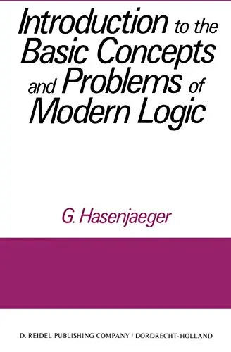 Cover of Introduction to the Basic Concepts and Problems of Modern Logic