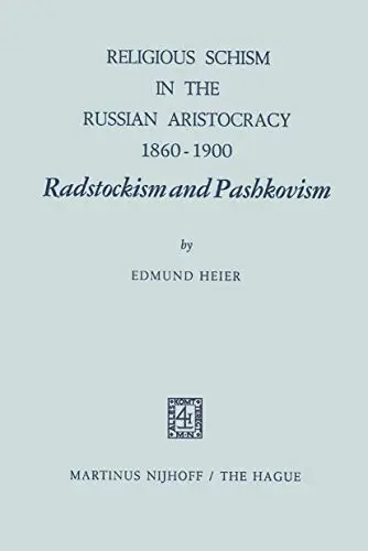 Cover of Religious Schism in the Russian Aristocracy 1860–1900 Radstockism and Pashkovism