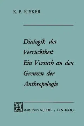 Cover of Dialogik Der Verrücktheit Ein Versuch an Den Grenzen Der Anthropologie