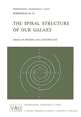 Cover of The Spiral Structure of Our Galaxy