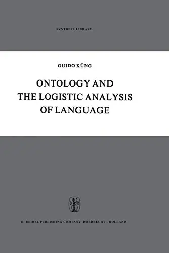 Cover of Ontology and the Logistic Analysis of Language