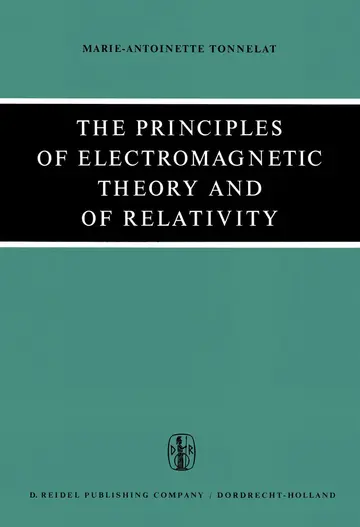 Cover of The Principles of Electromagnetic Theory and of Relativity