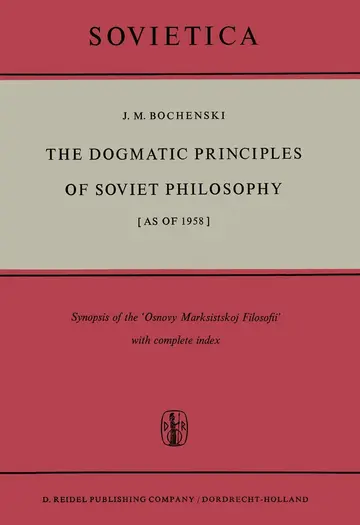 Cover of The Dogmatic Principles of Soviet Philosophy [as of 1958]