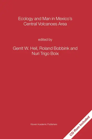 Cover of Ecology and Man in Mexico’s Central Volcanoes Area