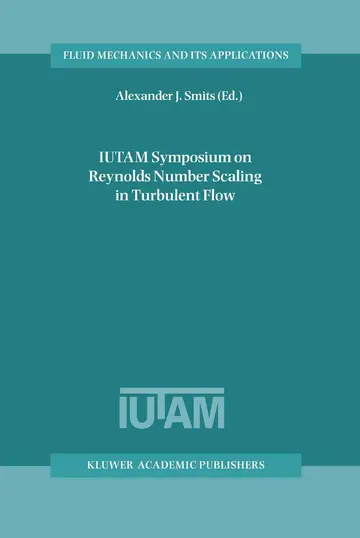 Cover of IUTAM Symposium on Reynolds Number Scaling in Turbulent Flow