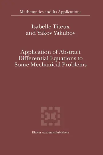 Cover of Application of Abstract Differential Equations to Some Mechanical Problems