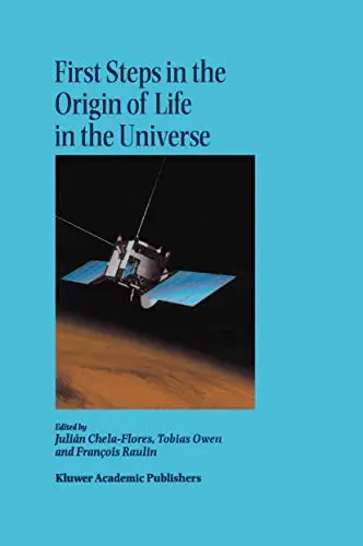 Cover of First Steps in the Origin of Life in the Universe