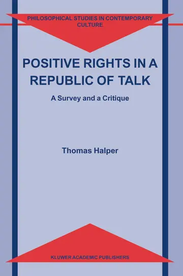 Cover of Positive Rights in a Republic of Talk