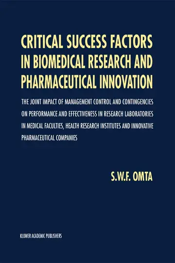 Cover of Critical Success Factors in Biomedical Research and Pharmaceutical Innovation