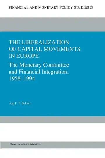 Cover of The Liberalization of Capital Movements in Europe