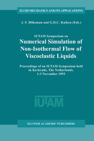Cover of IUTAM Symposium on Numerical Simulation of Non-Isothermal Flow of Viscoelastic Liquids