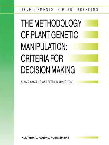 Cover of The Methodology of Plant Genetic Manipulation