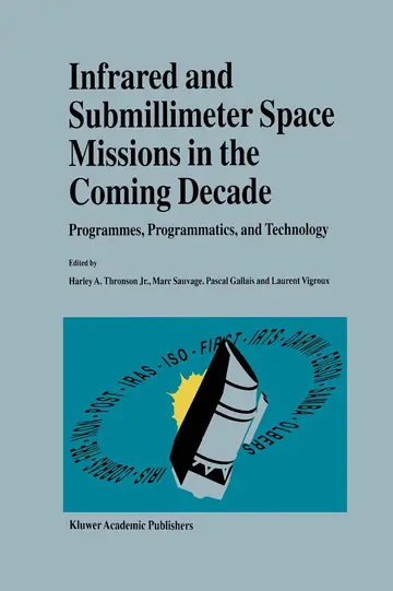 Cover of Infrared and Submillimeter Space Missions in the Coming Decade