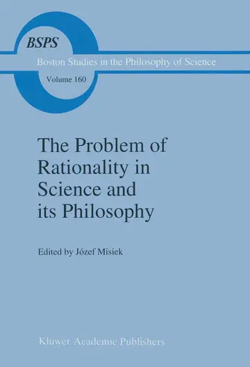 Cover of The Problem of Rationality in Science and its Philosophy