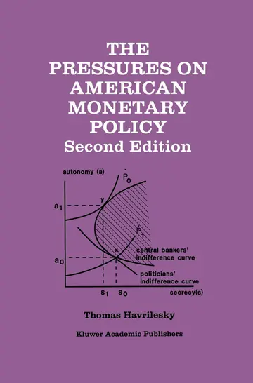 Cover of The Pressures on American Monetary Policy