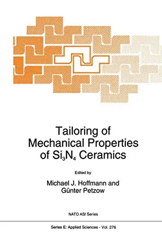 Cover of Tailoring of Mechanical Properties of Si3N4 Ceramics