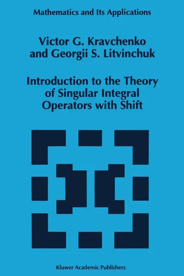 Cover of Introduction to the Theory of Singular Integral Operators with Shift