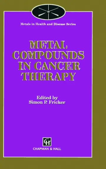 Cover of Metal Compounds in Cancer Therapy