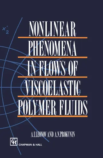 Cover of Nonlinear Phenomena in Flows of Viscoelastic Polymer Fluids