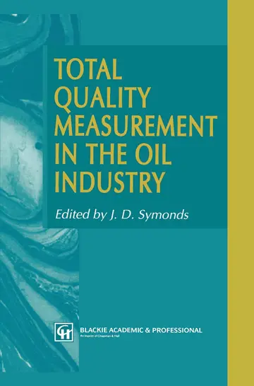 Cover of Total Quality Measurement in the Oil Industry