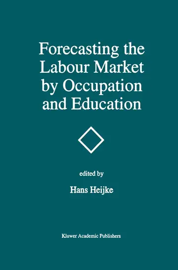 Cover of Forecasting the Labour Market by Occupation and Education