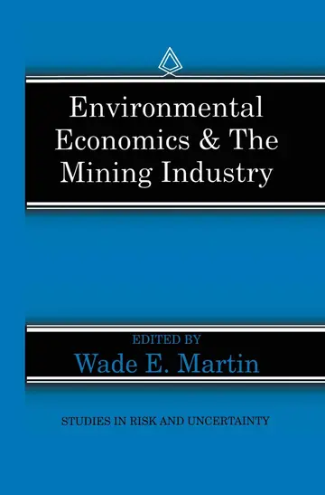 Cover of Environmental Economics & the Mining Industry