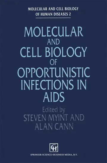 Cover of Molecular and Cell Biology of Opportunistic Infections in AIDS