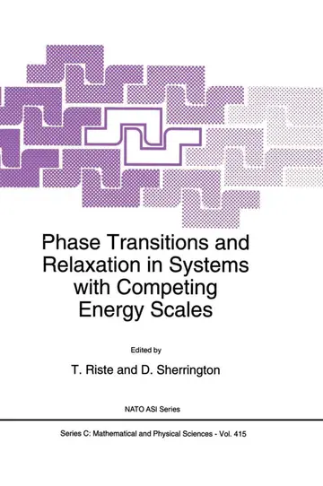 Cover of Phase Transitions and Relaxation in Systems with Competing Energy Scales