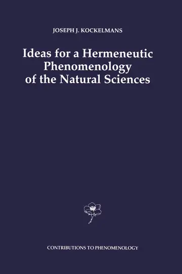 Cover of Ideas for a Hermeneutic Phenomenology of the Natural Sciences