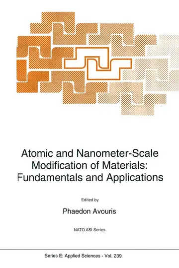 Cover of Atomic and Nanometer-Scale Modification of Materials