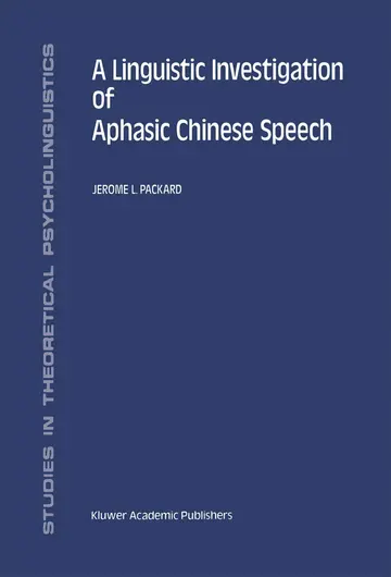 Cover of A Linguistic Investigation of Aphasic Chinese Speech