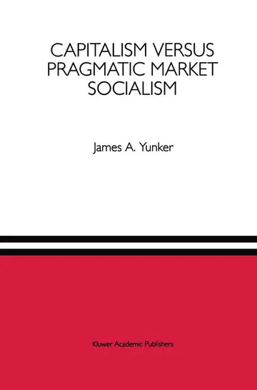 Cover of Capitalism versus Pragmatic Market Socialism
