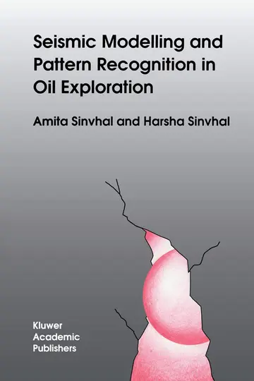 Cover of Seismic Modelling and Pattern Recognition in Oil Exploration