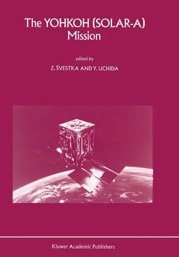 Cover of The Yohkoh (Solar-A) Mission