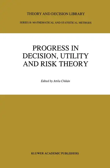 Cover of Progress in Decision, Utility and Risk Theory
