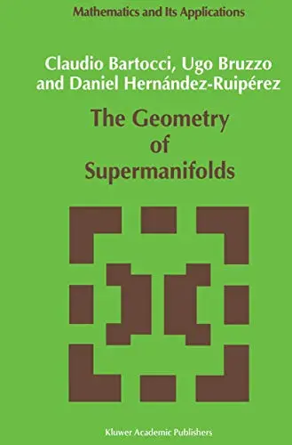 Cover of The Geometry of Supermanifolds
